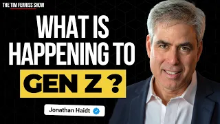 What is Happening to Gen Z? | Jonathan Haidt | The Tim Ferriss Show