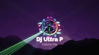Ultra P - Makina Mix 2023 (165 BPM)