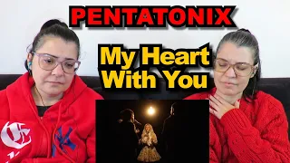 TEACHERS REACT | PENTATONIX - 'MY HEART WITH YOU'