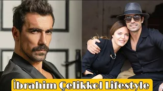 İbrahim Çelikkol Lifestyle, Real Life Partner, Biography, Income, Age, Height, Weight, Kimdir, Facts