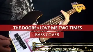 The Doors - Love me two times / bass cover / playalong with TAB