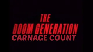 The Doom Generation (1995) Carnage Count