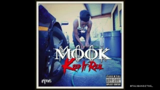 Mook - Keep It Real (Official Audio)| @MookTBG