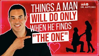 Is He the One? Things A Man Will Do Only if He Really Loves You - Signs of True Love