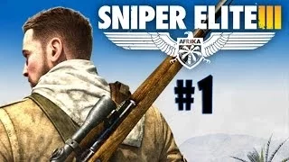 Sniper Elite 3 - Walkthrough - Part 1 - Siege of Tobruk (PC) [HD]