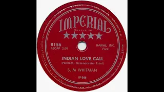 Indian Love Call - Slim Whitman