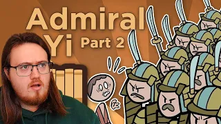 History Student Reacts to Admiral Yi #2: Be Like a Mountain by Extra History