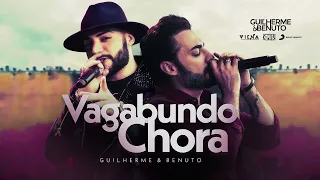 KARAOKÊ - VAGABUNDO CHORA - GUILHERME E BENUTO (OFICIAL)