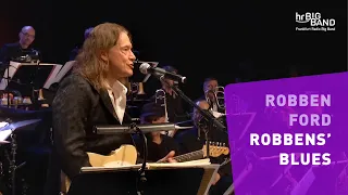 Robben Ford: "ROBBEN'S BLUES" | Frankfurt Radio Big Band | Jazz | Guitar