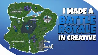 I Made a Battle Royale Map In Fortnite Creative! (Seasons 1-2)