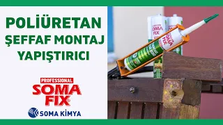 Somafix Poliüretan Şeffaf Montaj Yapıştırıcı S150