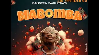 BANDELA WACHIYAWO - MABOMBA OFFICIAL MUSIC MP3