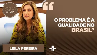 Leila Pereira comenta sobre qualidades dos gramados no futebol brasileiro