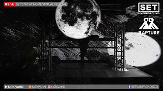 Nox vahn - SET STAY AT HOME VIRTUAL FESTIVAL 2