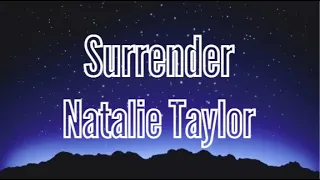 Surrender - Natalie Taylor Lyrics