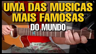 Solos Fáceis de Violão | A Música Mais Famosa do Mundo | Simplificado |  Whatsapp: 27-997454297