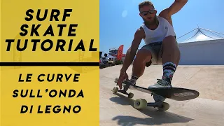 Surfskate Tutorial ITA: Bottom e Frontside sull'onda artificiale con Andrea Grandi