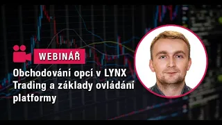 Obchodování opcí v LYNX Trading a základy ovládání platformy