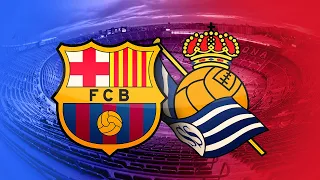 Barcelona vs Real Sociedad, La Liga 2021/22 - MATCH PREVIEW