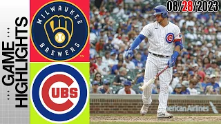 Chicago Cubs vs Milwaukee Brewers GAME HIGHLIGHTS [TODAY] |  August 28, 2023 | MLB 2023