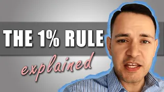 The 1% Rule of Real Estate Investing Explained