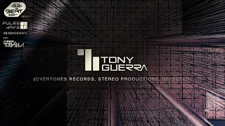 @TonyGuerraTV / @PulseWave2  Radio Show / @BEAT1009FMOFICIAL / Tech House Dj Set