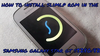 [Lollipop 5.1]How to Install SlimLP rom in the  Samsung Galaxy star GT S5280/5282