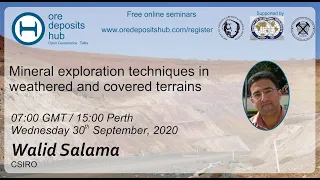 ODH050: Mineral exploration techniques in weathered and covered terrains – Walid Salama