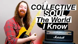 The World I Know by Collective Soul - Guitar Lesson & Tutorial