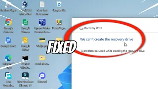 We Can't Create the Recovery Drive A Problem Occured (FIXED)