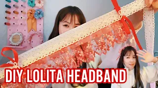 DIY LOLITA HEADBAND!! - EASY LACE HEADBAND  ❤️✨