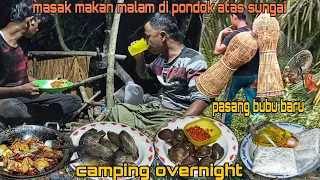 MASAK MAKAN MALAM DI PONDOK ATAS SUNGAI|| CAMPING OVERNIGHT