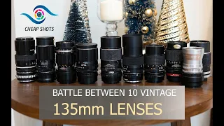 135 New Audio Battle of 10 Vintage 135mm Lenses