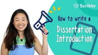 How to Write a Dissertation Introduction | Scribbr 🎓