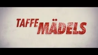 TAFFE MÄDELS - Trailer - (Full-HD) - Deutsch / German