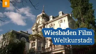 🏛️ Wiesbaden Film - Weltkurstadt / Landeshauptstadt Wiesbaden