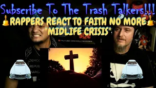 Rappers React To Faith No More "Midlife Crisis"!!!