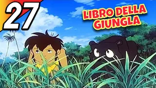 LIBRO DELLA GIUNGLA | Episodio 27 | Italiano | The Jungle Book