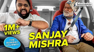 The Bombay Journey ft. Sanjay Mishra with Siddharth Aalambayan - EP38