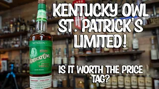 Kentucky Owl Saint Patrick's Day Limited Whiskey Review! Breaking the Seal EP#185