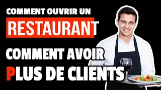 Comment avoir PLUS DE CLIENTS dans son RESTAURANT