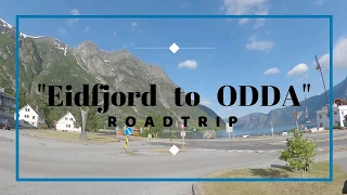 NORWAY ROADTRIP 7  " EIDFJORD to ODDA  " via Rv 13. Drive along the fjord!