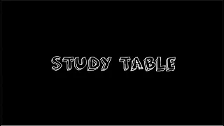 STUDY TABLE - Short Film | Aviral Sharma |