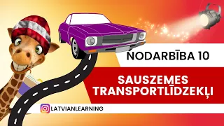 Sauszemes transportlīdzekļi / Transports / Урок латышского языка на тему ТРАНСТПОРТ