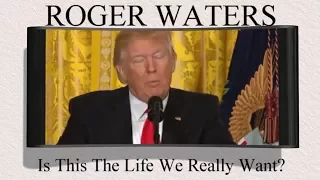 ROGER WATERS: Is This The Life We Really Want?  (A Fan's Music Video) 1080p