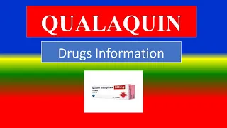 QUALAQUIN  -  - Generic Name , Brand Names, How to use, Precautions, Side Effects