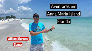 Aventuras em Anna Maria Island - Flórida