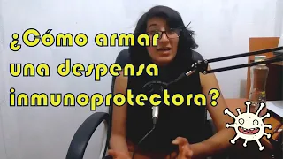 ¿Como armar una despensa inmunoprotectora?