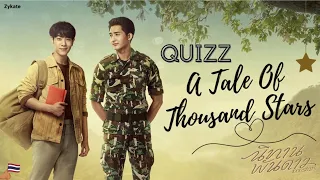 Quizz BL - A Tale Of Thousand Stars -⭐- Zykate