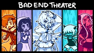 【Bad End Theater】 Featuring scuffed voice acting...